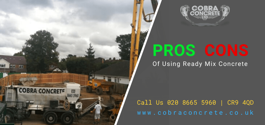 Pros And Cons Of Using Ready Mix Concrete