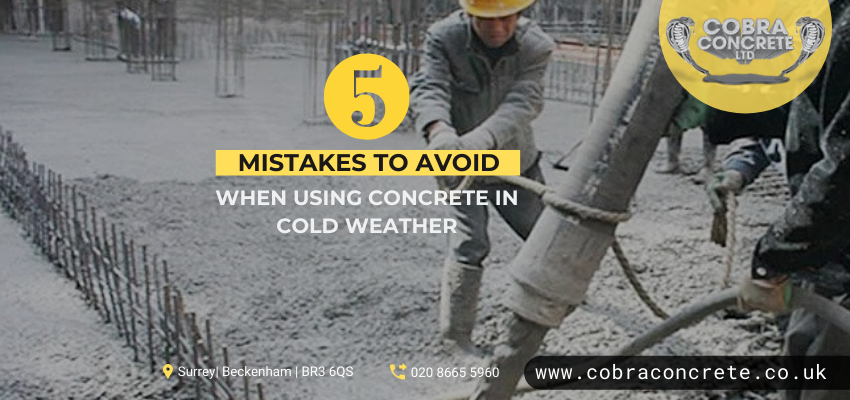 Using Concrete In Cold Weather? Few Things You Should Avoid