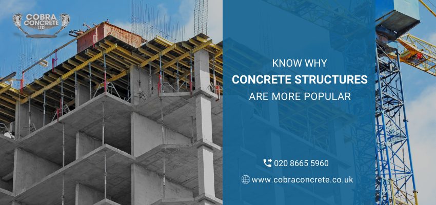 Know Why Concrete Structures Are More Popular Than Steel Structures